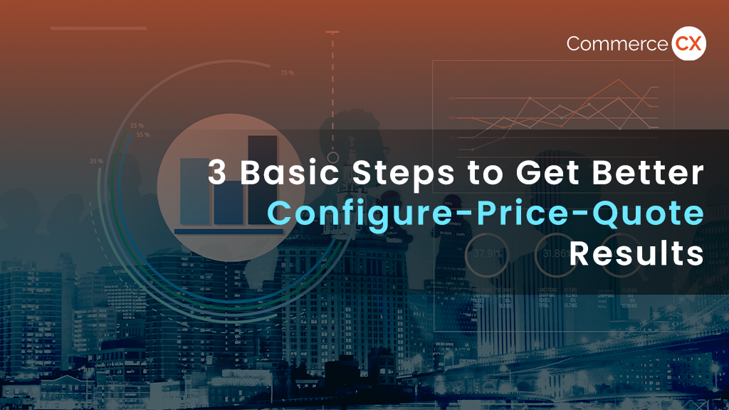 3-basic-steps-to-get-better-configure-price-quote-results-diagram